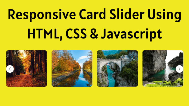 Responsive Card Slider using HTML, CSS and JavaScript